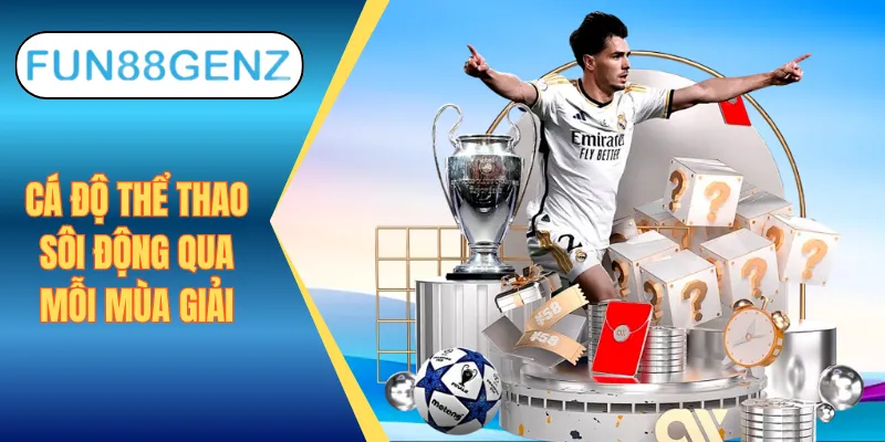 Cá độ thể thao đầy sự sôi động kịch tính