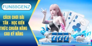 Cách chơi bài tấn