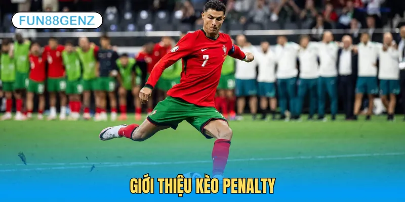 Giới thiệu kèo penalty