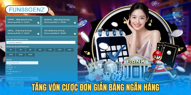 Nạp tiền Fun88 ngân hàng thuận lợi 