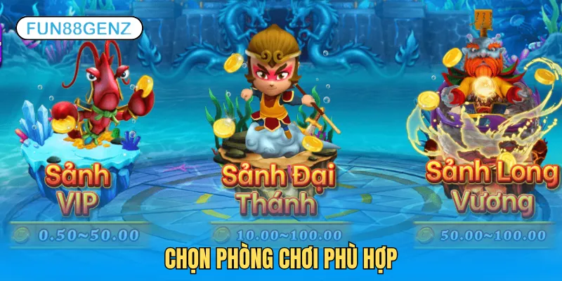 Người mới nắm rõ luật lệ và chọn phòng phù hợp