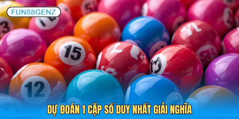 Sơ lược về chiến thuật dự đoán 1 cặp số duy nhất