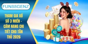 Tham gia xổ số 3 miền