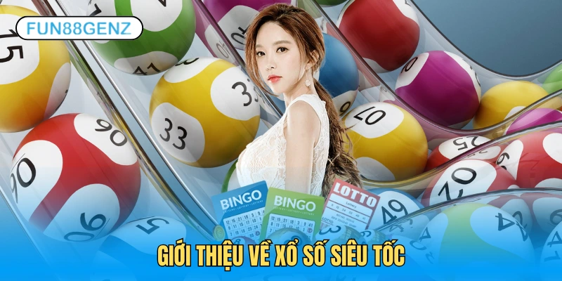 Xổ số siêu tốc đáng đầu tư ở nhà cái online